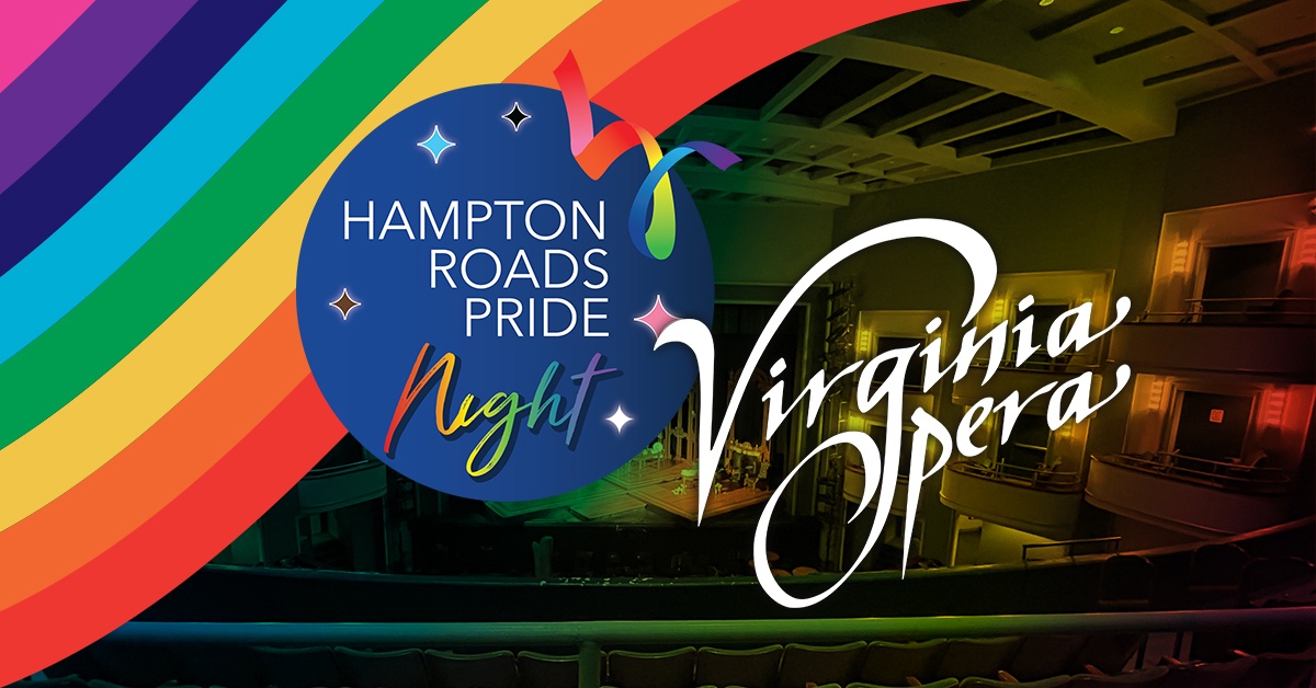 Hampton Roads Pride Night at the Opera Virginia Opera