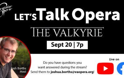 Let’s Talk Opera | The Valkyrie